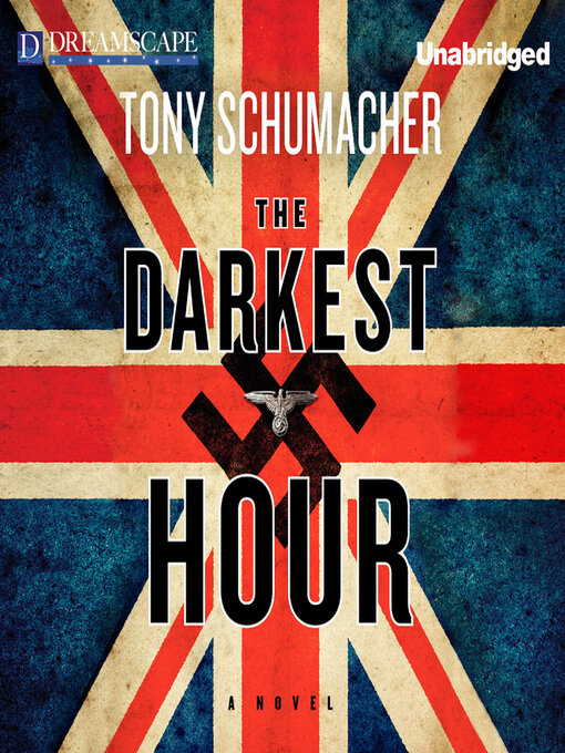 Title details for The Darkest Hour by Tony Schumacher - Wait list